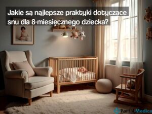 8-miesieczne-dziecko-budzi-sie-w-nocy-co-godzine